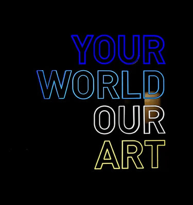 NeonSign-YourWorldOurArt