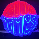 Good Times Neon Sign - Aha Neon®