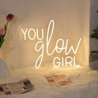 You Glow Girl Neon Quote Sign - Aha Neon®